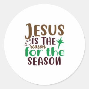 Jesus is the reason for the season classic round sticker