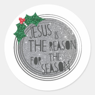 Jesus is The Reason for the Season Classic Round Sticker
