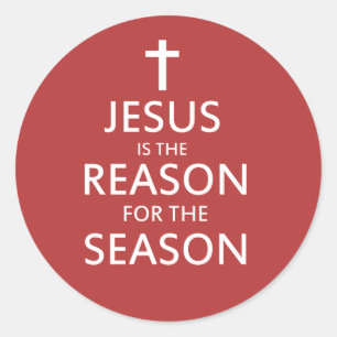 Jesus is the reason for the season classic round sticker