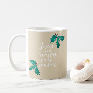 Jesus is the Reason for the Season Coffee Mug