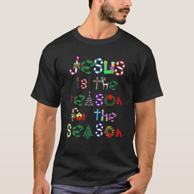 Jesus Is The Reason For The Season Cute Christmas T-Shirt (Front)