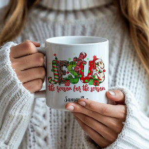 Jesus Is The Reason For The Season Faith Christmas Coffee Mug