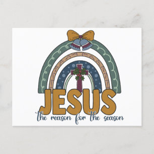 Jesus is the reason for the season Faith love Chri Postcard