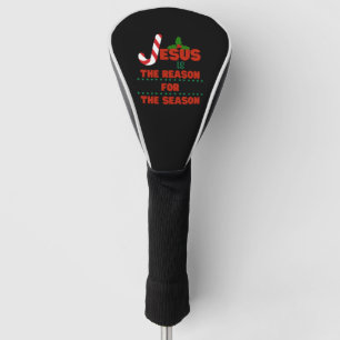 Jesus is the reason for the season golf head cover