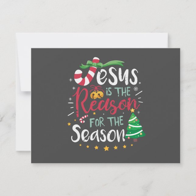 Jesus is the Reason for the Season  Holiday Card (Front)