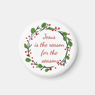 "Jesus is the reason for the season" Holly Design Magnet