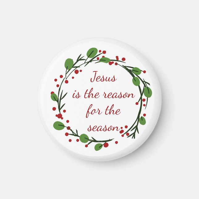 "Jesus is the reason for the season" Holly Design Magnet (Front)