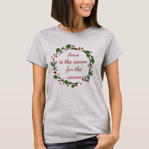 "Jesus is the reason for the season" Holly Design T-Shirt
