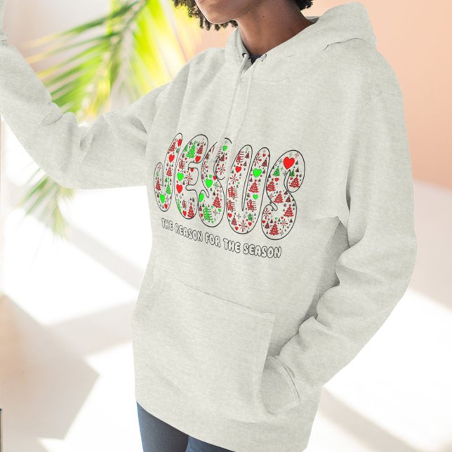 Jesus is the Reason for the Season  Hoodie (Creator Uploaded)