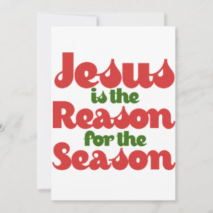 Jesus is the Reason for the Season Invitation