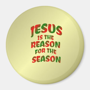 Jesus Is The Reason For The Season Magnets