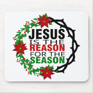 Jesus is the Reason for the Season Mouse Mat
