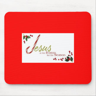 Jesus Is The Reason For The Season Mouse Pad