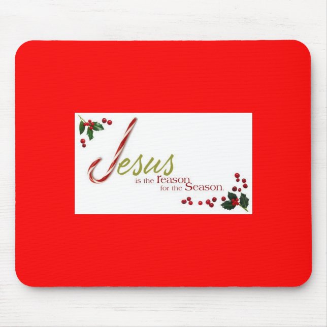 Jesus Is The Reason For The Season Mouse Pad (Front)