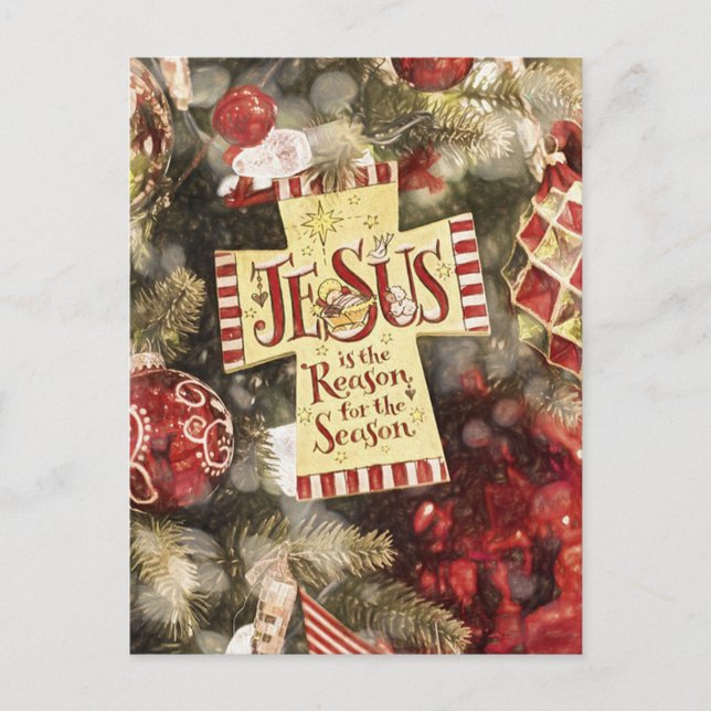 Jesus is the reason for the season postcard (Front)