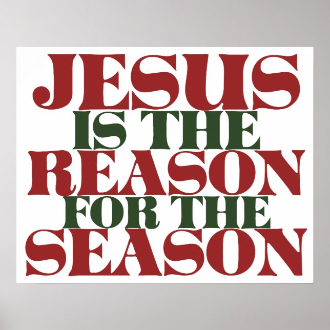Jesus is the Reason for the Season Poster (Front)