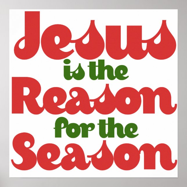 Jesus is the Reason for the Season Poster (Front)
