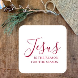 Jesus is the reason for the season Red Christmas Square Sticker