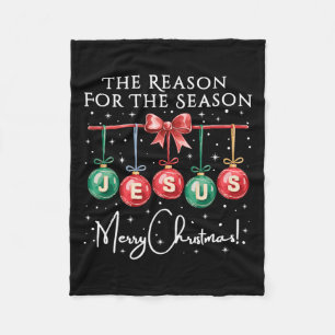 Jesus Is The Reason For The Season Religious Chris Fleece Blanket