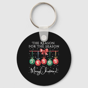 Jesus Is The Reason For The Season Religious Chris Key Ring