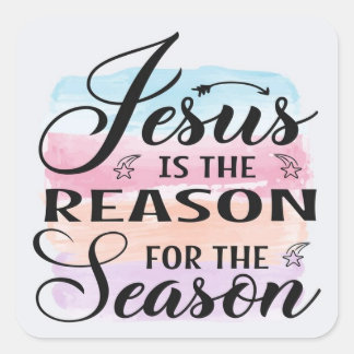 Jesus Is The Reason For The Season Square Sticker