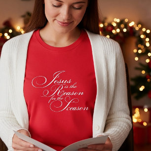 Jesus is the reason for the season T-Shirt