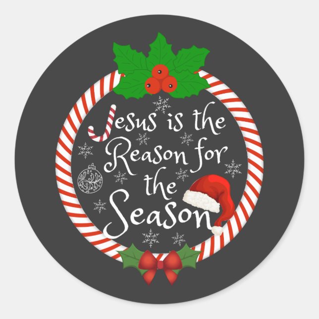  Jesus is the reason for the season T-Shirt Classic Round Sticker (Front)