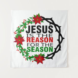 Jesus is the Reason for the Season   Tapestry