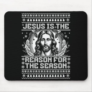 Jesus Is The Reason For The Season - Ugly Christma Mouse Mat