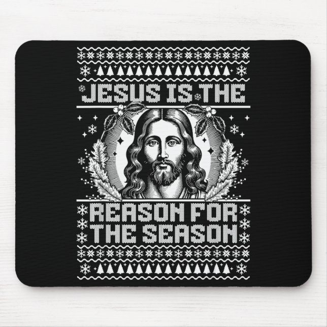 Jesus Is The Reason For The Season - Ugly Christma Mouse Mat (Front)