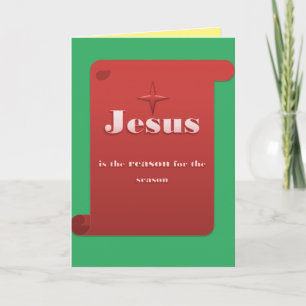 Jesus is the reason Greeting Card