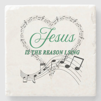 Jesus is the reason I sing music note coaster