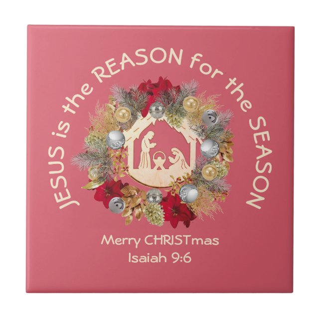 JESUS IS THE REASON Pink Christian Christmas Tile (Front)