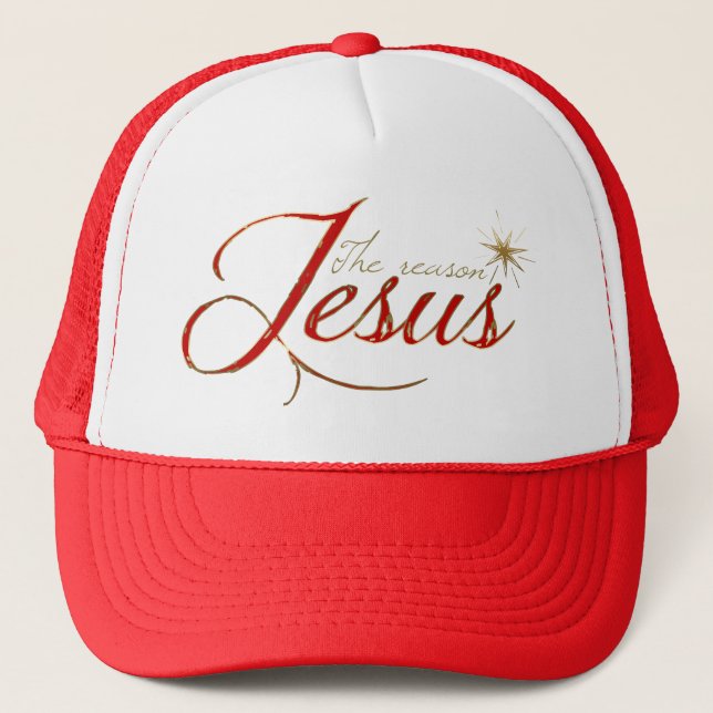 Jesus is the Reason Trucker Hat (Front)