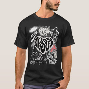 Jesus is The Way Christian Bible Verse God Faith W T-Shirt