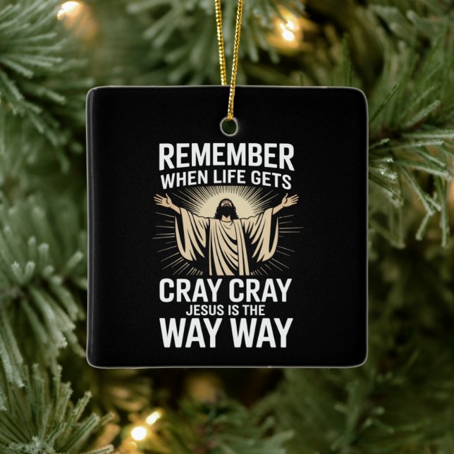 Jesus Is The Way Christmas Funny Faith Religious  Ceramic Ornament (Tree)