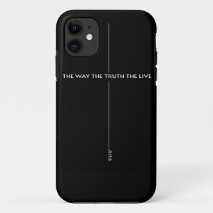 Jesus is the way, the truth and the life john 14V6 iPhone 11 Case
