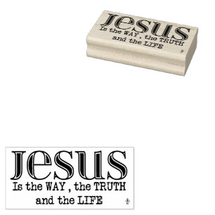 Jesus Is the Way, Truth & Life Rubber Art Stamp