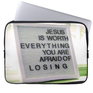 Jesus is Worth Everything Christian Sign Laptop Sleeve
