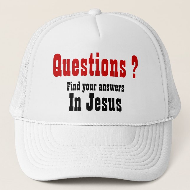 Jesus is your answer trucker hat (Front)