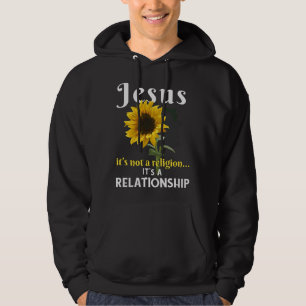 Jesus It's Not A Religion It's A Relationship Hoodie