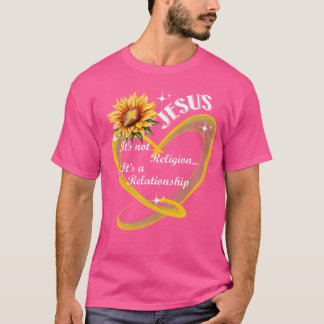 Jesus It'S Not A Religion It'S A Relationship Sunf T-Shirt