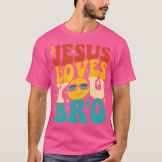 Jesus Jesus Loves You Bro Christian Religious Jesu T-Shirt