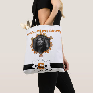 Jesus Keep calm and pray like crazy monograms bag. Tote Bag