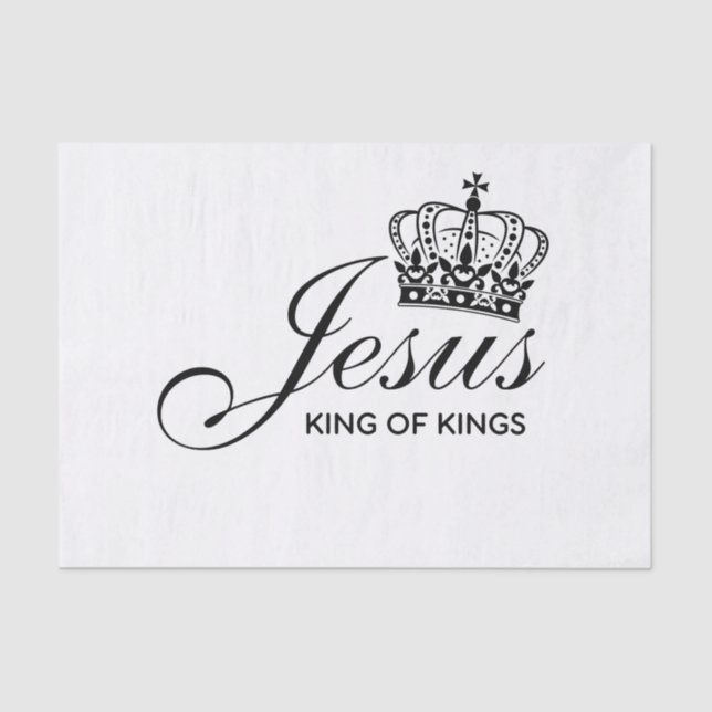 Jesus KING OF KINGS Tissue Paper (Front)