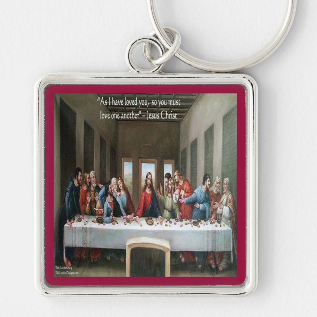 Jesus @ Last Supper "Love One Another" Quote Key Ring (Front)