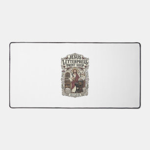 Jesus Letterpress Print Shop Jesus Letterpress Pri Desk Mat