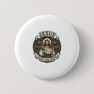 Jesus Library Card Archive Jesus Library Card Arch 6 Cm Round Badge
