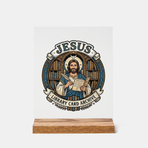 Jesus Library Card Archive Jesus Library Card Arch Acrylic Sign