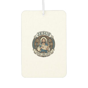 Jesus Library Card Archive Jesus Library Card Arch Car Air Freshener